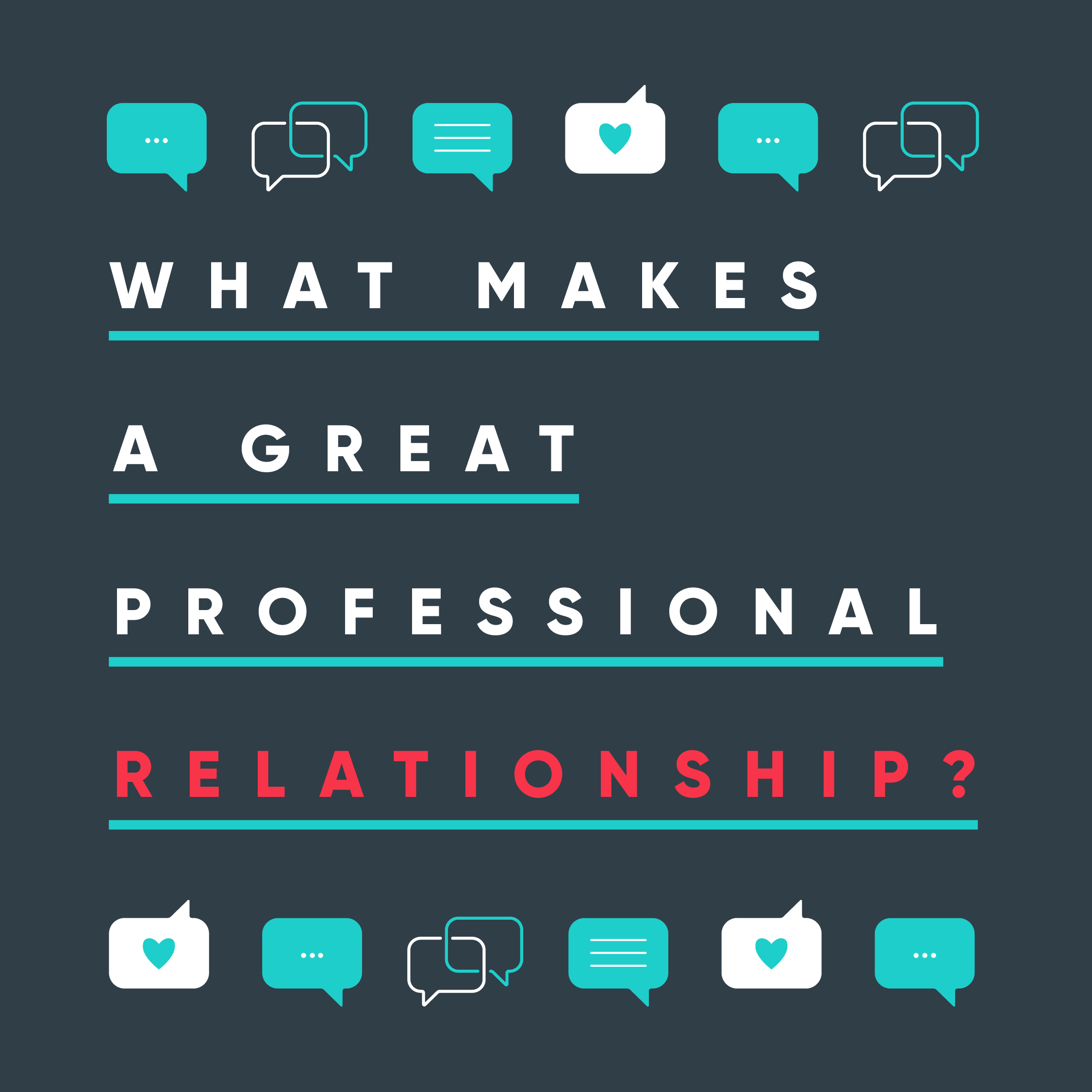 what-makes-a-great-professional-relationship-phire-group