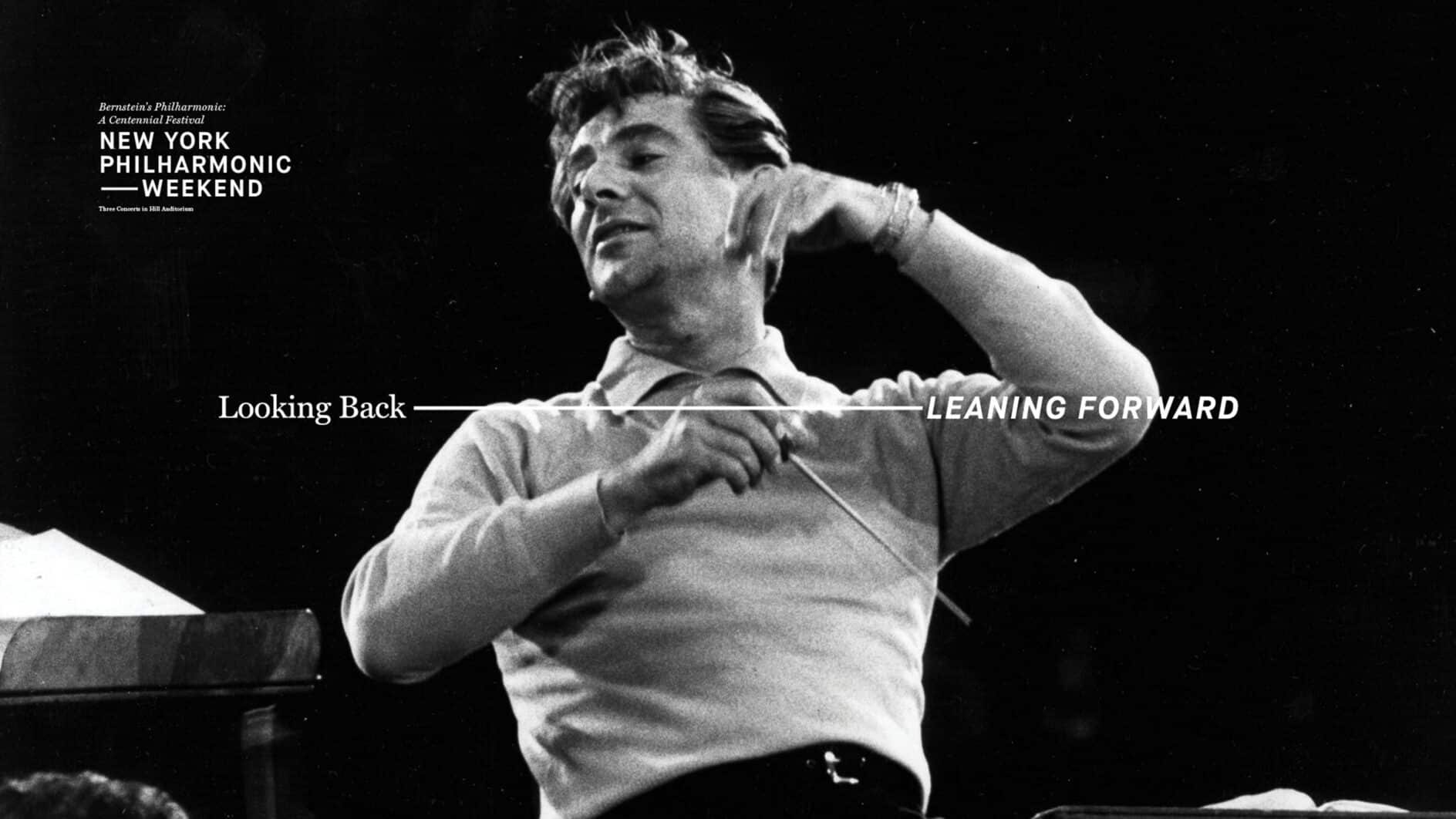 A conductor passionately gestures, leading an orchestra. Text overlay reads "Looking Back" and "Leaning Forward." The mood is dynamic and focused.