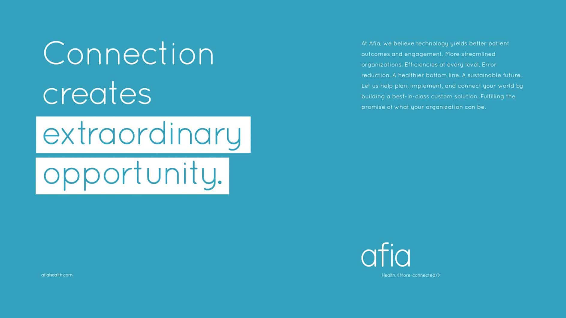 Blue background with text: "Connection creates extraordinary opportunity." "afia" logo and website URL at bottom. Emphasizes technology and engagement.