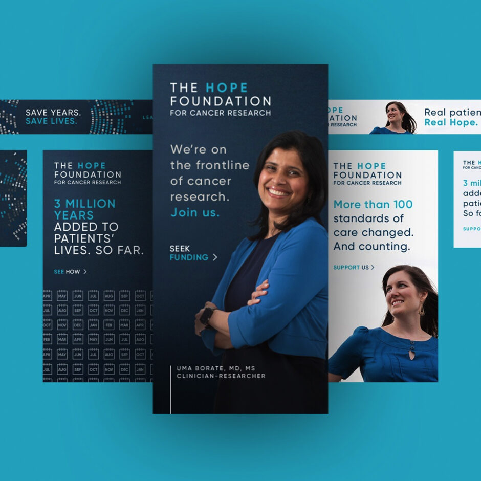 Vibrant collage of The Hope Foundation for Cancer Research promotional materials featuring smiling researchers. Key phrases: 'Save years. Save lives.', '3 million years added to patients’ lives.', and 'More than 100 standards of care changed.' Tone is optimistic and encouraging.