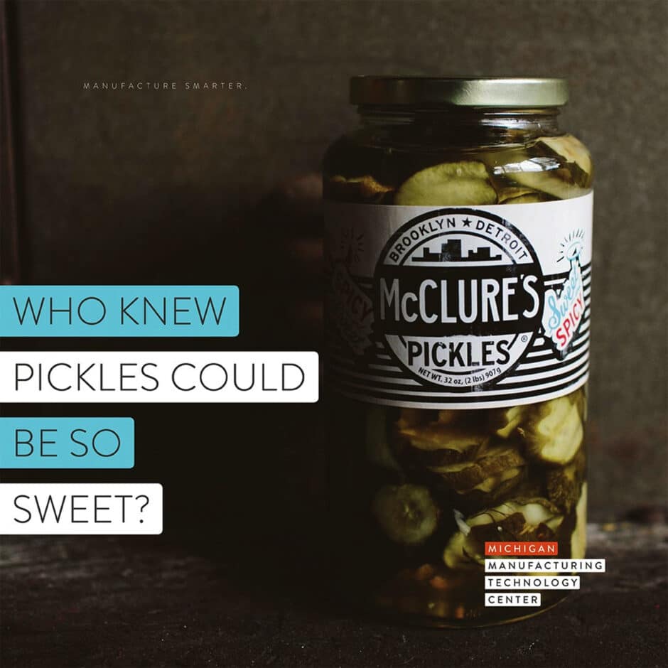A jar of McClure's pickles sits on a dark surface, with bold text saying, "Who knew pickles could be so sweet?" capturing curiosity and flavor.