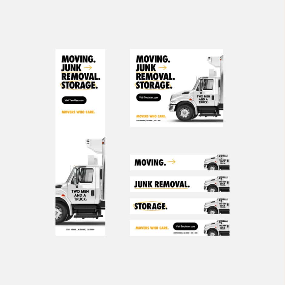 A set of ads featuring a white moving truck with "Two Men and a Truck" branding. Text includes "Moving. Junk Removal. Storage." and "Movers Who Care."