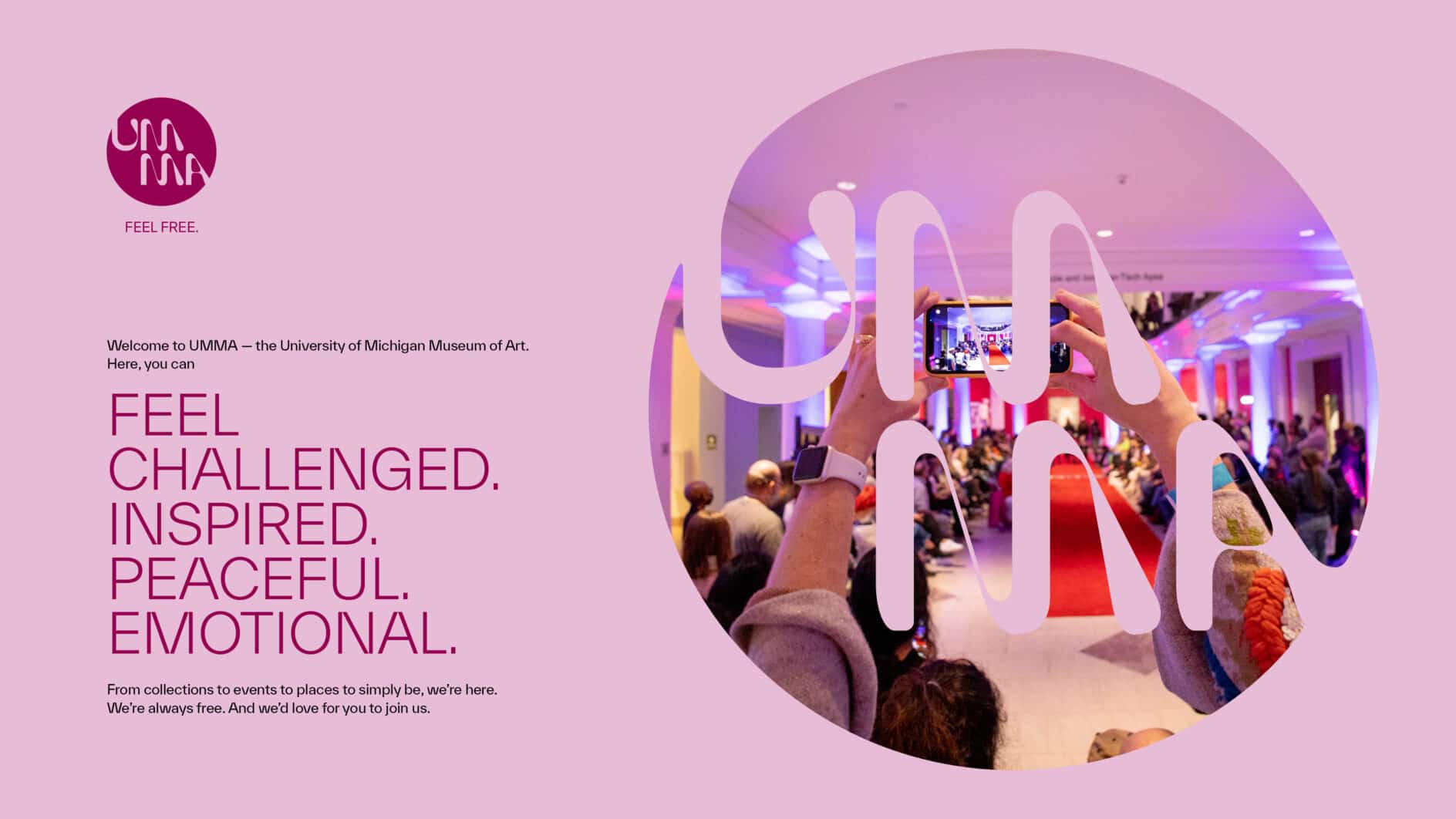 Poster for the University of Michigan Museum of Art. Left side text reads: 'Feel challenged, inspired, peaceful, emotional.' Right features a circular photo of a crowded museum interior, where a person holds up a phone to take a picture. Warm purple lighting creates an inviting, lively atmosphere.