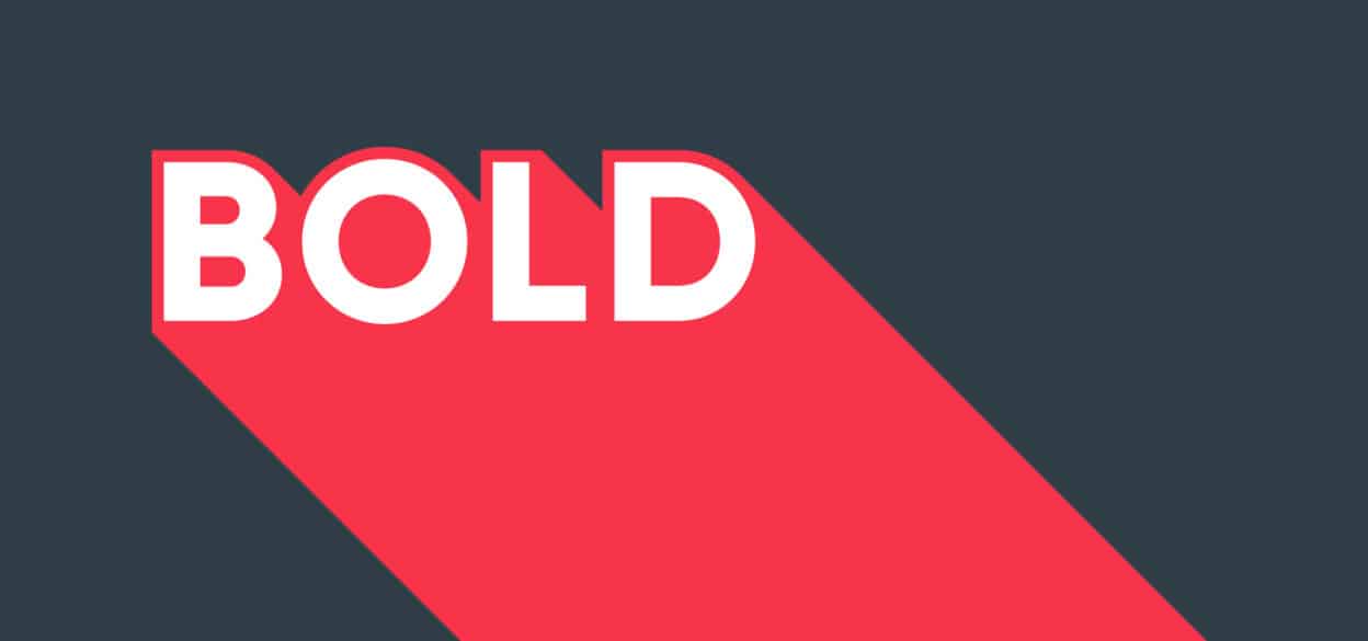 Text "BOLD" in white with a red shadow on a dark gray background, creating a strong, impactful, and modern design.