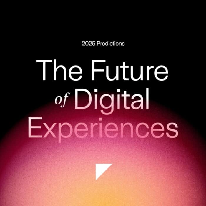 Black background with "2025 Predictions" text, and "The Future of Digital Experiences" in white and pink gradient. Modern and futuristic tone.