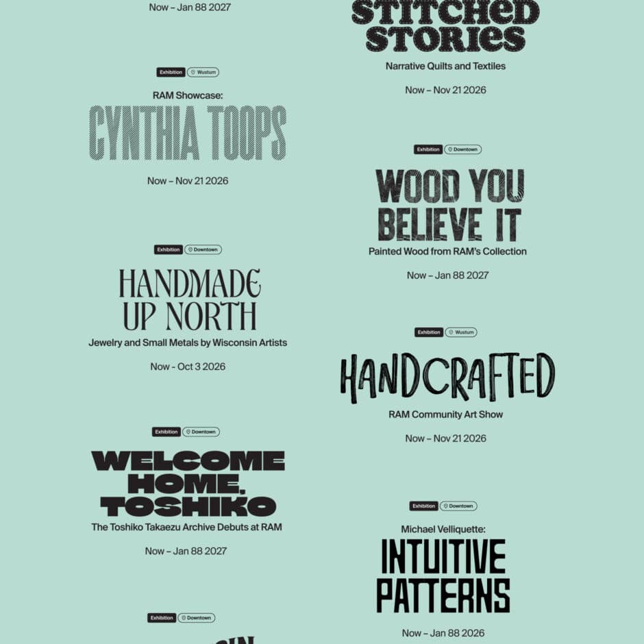 Mint-green exhibition poster lists RAM showcases including Stitched Stories, Cynthia Topos, Handcrafted Up North, and Intuitive Patterns.