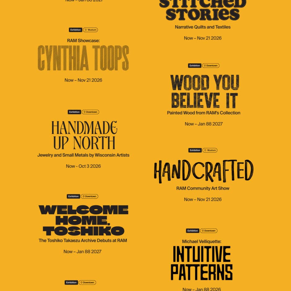 Bright yellow exhibition poster with bold black typography listing art shows, including Cynthia Toops, Handmade Up North, Wood You Believe It, and Handcrafted.